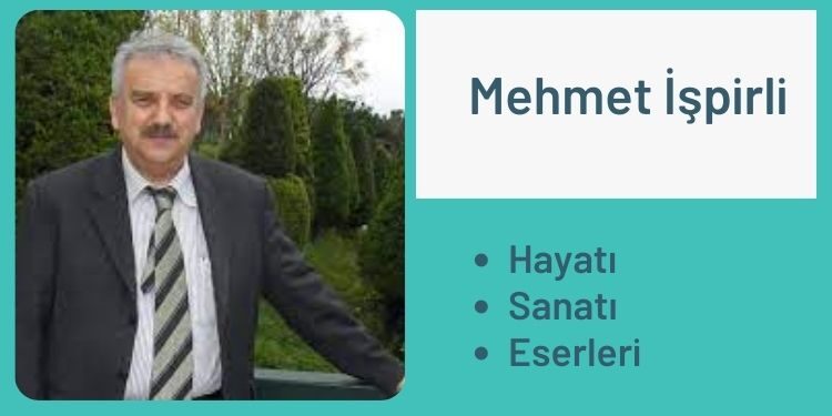 Mehmet İşpirli Kimdir?