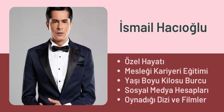 İsmail Hacıoğlu Sosyal Hesapları Oynadığı Dizi ve Filmler