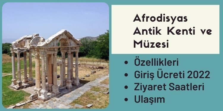 Aydın Afrodisyas Antik Kenti/Örenyeri ve Müzesi Özellikleri