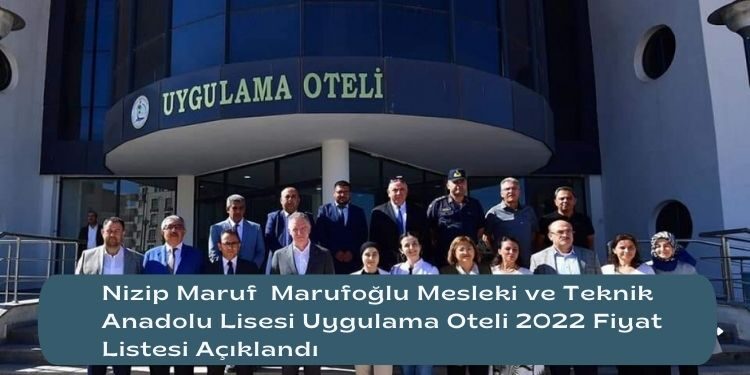 Nizip Maruf  Marufoğlu Mesleki ve Teknik Anadolu Lisesi Uygulama Oteli