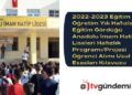 2022-2023 Eğitim Öğretim Yılı Hafızların Eğitim Gördüğü Anadolu İmam Hatip Liseleri